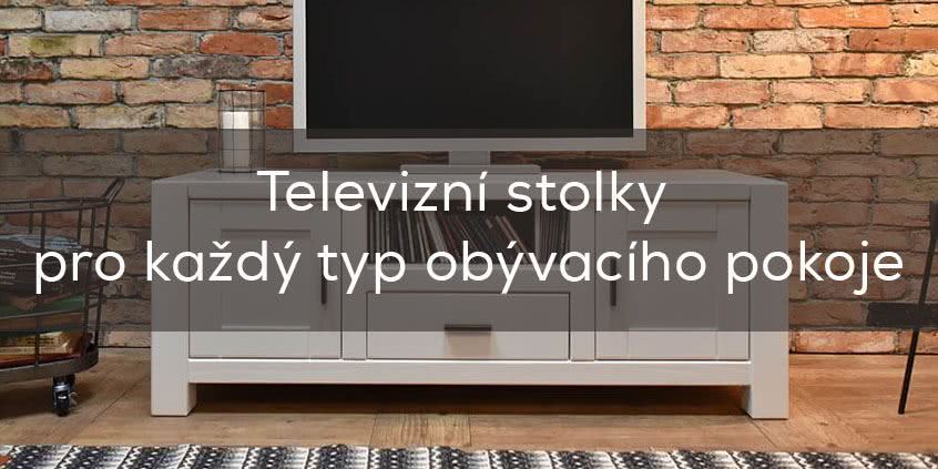 Televizní stolky pro každý typ obývacího pokoje