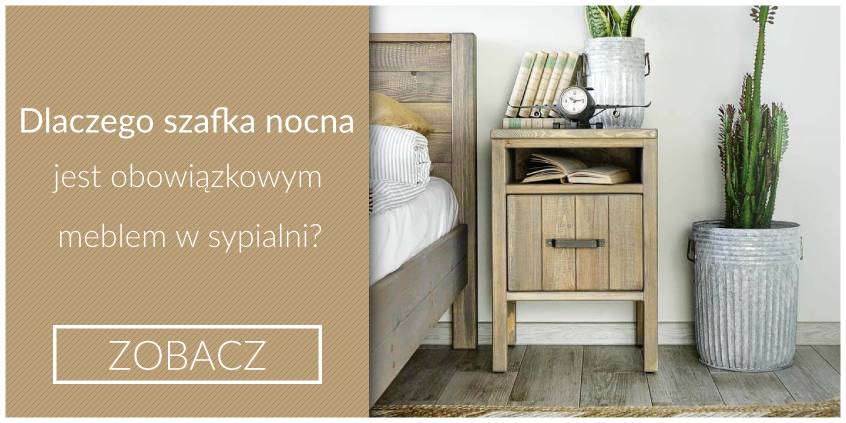 Dlaczego szafka nocna jest obowiązkowym meblem w sypialni?